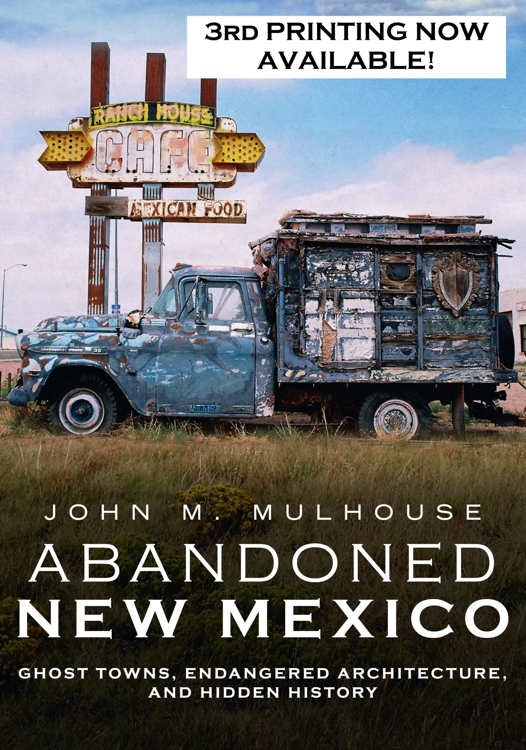 I Love Abandoned New Mexico: John Mulhouse